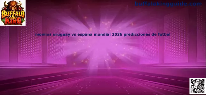 Uruguay vs España Mundial 2026
