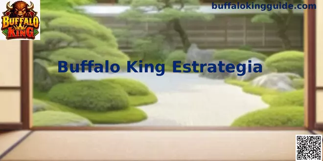 Buffalo King Estrategia