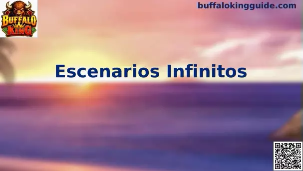 Escenarios Infinitos en Buffalo King
