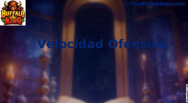 Velocidad Ofensiva estrategia visual