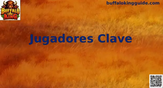 Jugadores Clave Buffalo King