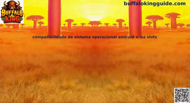 Compatibilidad de sistema operativo Android e iOS slots