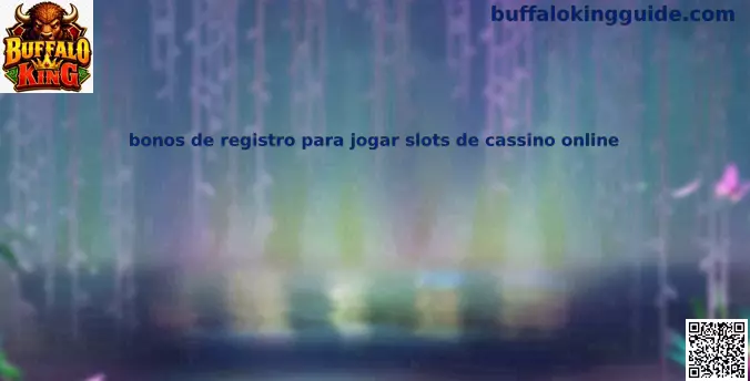 Bonos de registro para jugar slots de cassino online