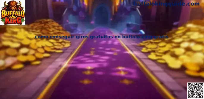 Guía de giros gratuitos no Buffalo King grátis