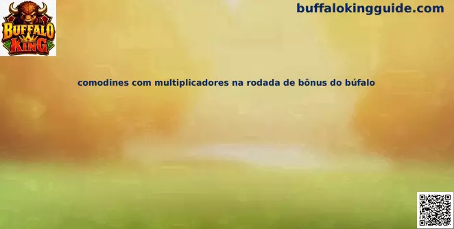 Comodines con multiplicadores en la ronda de bono del búfalo
