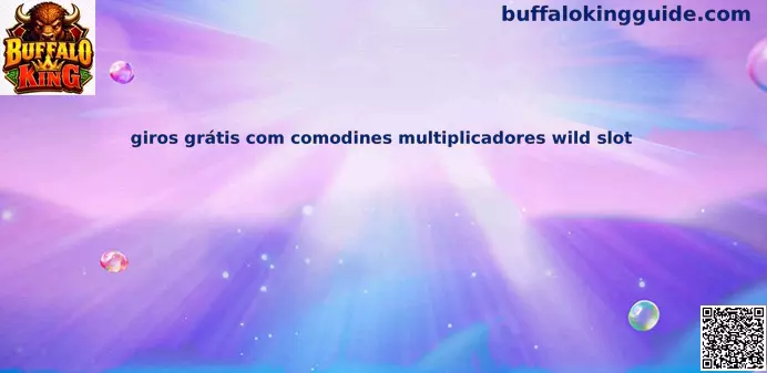 Giros gratis con comodines multiplicadores wild slot