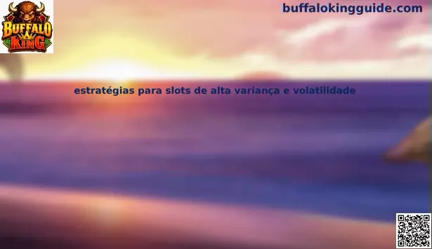 Estrategias para slots de alta varianza y volatilidad