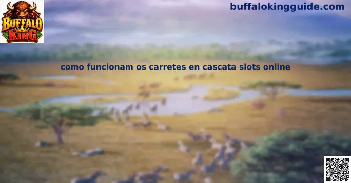 Carretes en cascada slots online