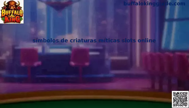 Símbolos de criaturas míticas en slots online