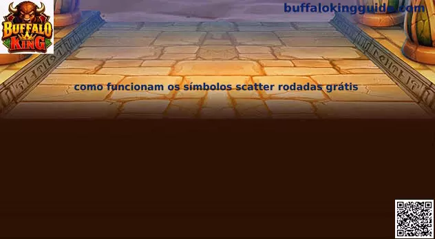 Símbolos Scatter tiradas gratis