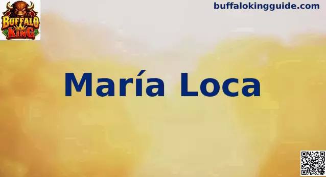 Guía visual de María Loca para jugadores en México